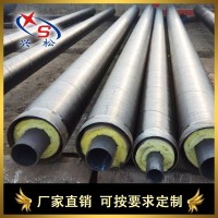 盐城市钢套钢预制直埋保温管 钢套钢预制直埋保温钢管 钢套钢直埋保温管